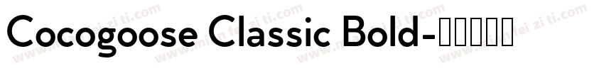 Cocogoose Classic Bold字体转换